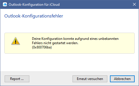 Screenshot der iCloud Fehlermeldung "Deine Konfiguration konnte aufgrund eines unbekannten Fehlers nicht gestartet werden. (0x800706ba)